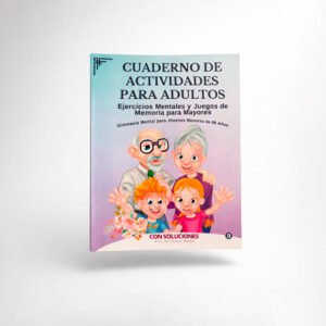 Cuaderno de Actividades para Adultos – Retos para la Memoria y la Atención